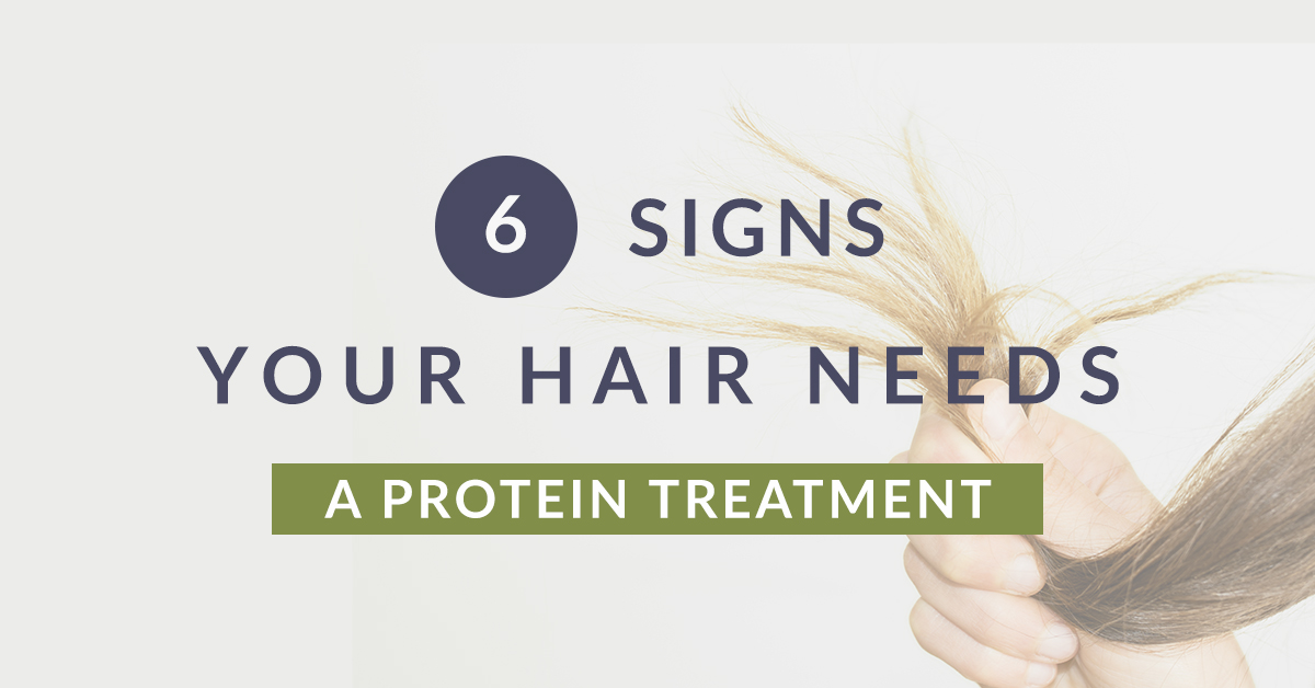 6 Signs Your Hair Desperately Needs a Protein Treatment - Simply Organics