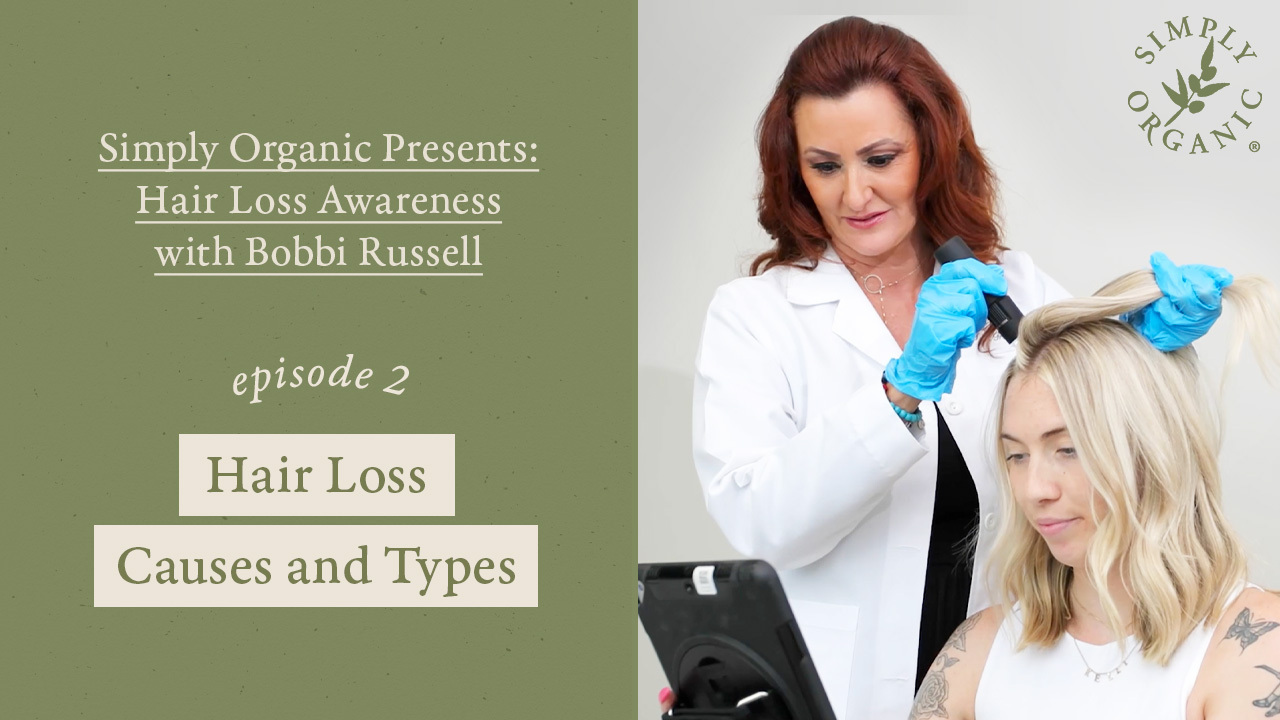 Hair Loss: Causes and Types - Simply Organics
